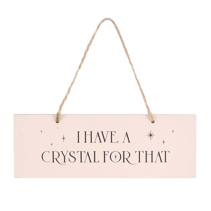 I Have A Crystal For That Hanging Sign - Image 3